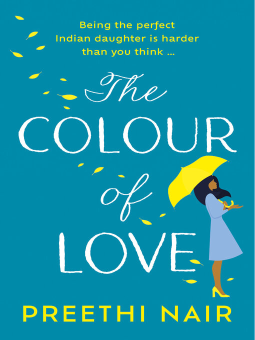 Title details for The Colour of Love by Preethi Nair - Available